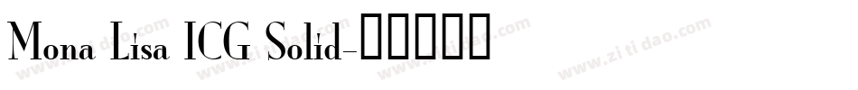 Mona Lisa ICG Solid字体转换
